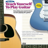 Tanítsd meg magad: Alfred Tanítsd meg magad gitározni: minden, amit tudnod kell, hogy elkezdj gitározni