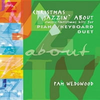Faber kiadás: Jazzin 'about: Christmas Jazzin' körülbelül zongorára duett: klasszikus karácsonyi slágerek