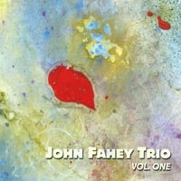 John Fahey Trio, Vol. 1