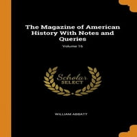Az amerikai történelem magazinja jegyzetekkel és kérdésekkel; kötet