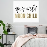 Wynwood Studio tipográfia és idézi a fali művészet vászon nyomatokat, a „Stay Wild Moon Child” motivációs idézetek és mondások