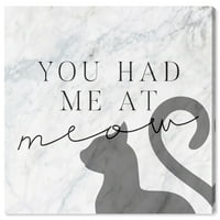 A Wynwood Studio tipográfia és idézi a fali művészet vászon nyomatait: 'You Had Me At Meow Marble' Vicces idézetek és mondások
