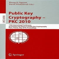 Nyilvános kulcsú kriptográfia - PKC: 13. Nemzetközi Konferencia a nyilvános kulcsú kriptográfia gyakorlatáról és elméletéről